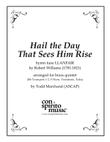 Hail the Day That Sees Him Rise - brass quintet