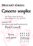 Concerto Semplice - Mozart’s Simple Sonata arranged as a concerto by Edvard Grieg and Paul Cowell