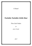 Twinkie Twinkie Little Star - Three Little Studies for piano 4 hands