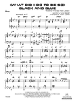 (What Did I Do to Be So) Black and Blue: Piano Accompaniment