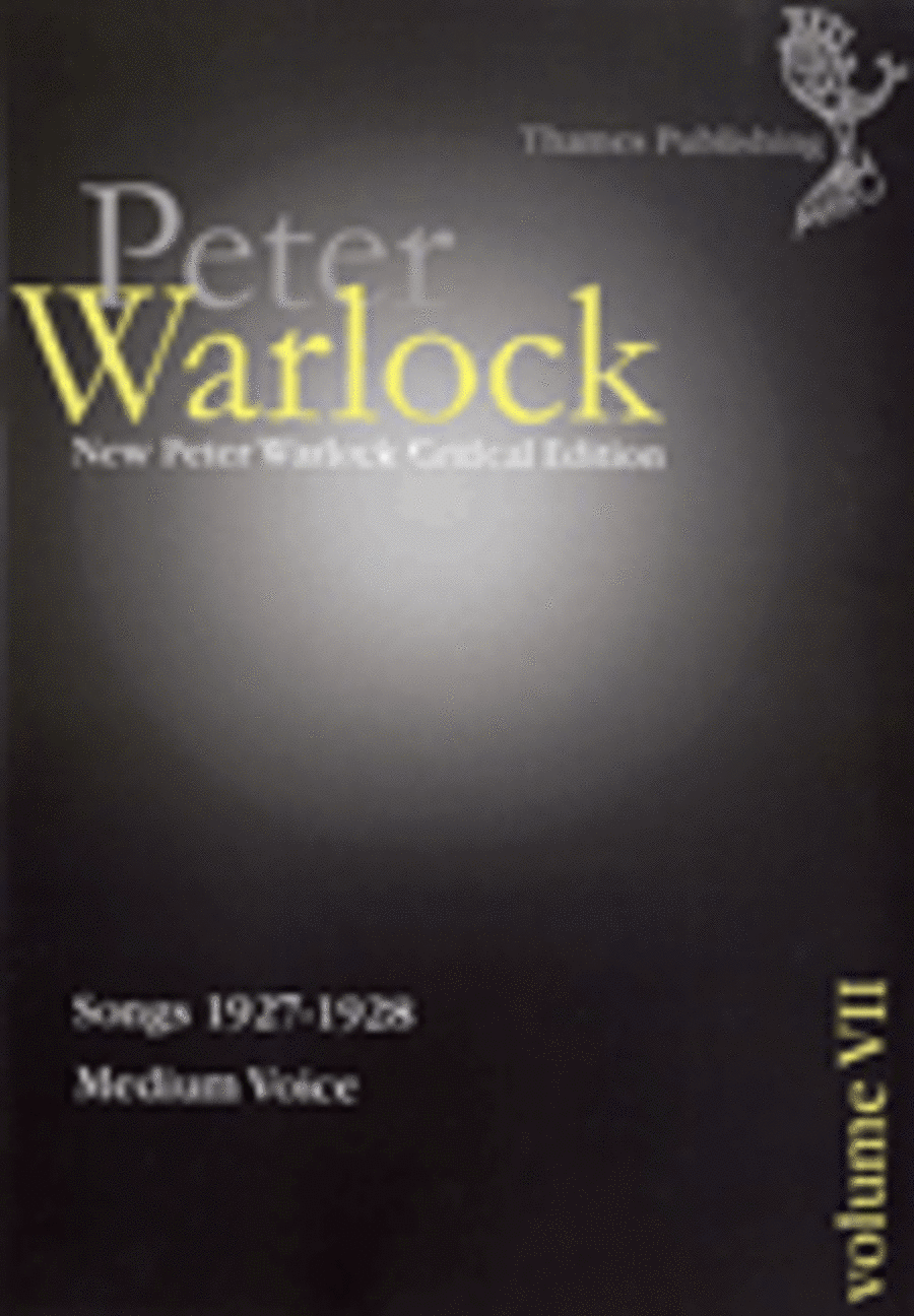 Peter Warlock Critical Edition Volume 7 - Songs 1927-1928 Medium Voice scores gallery preview page 1