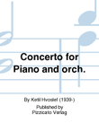 Concerto for Piano and orch.