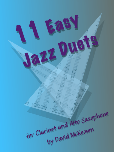 11 Easy Jazz Duets for Clarinet and Alto Saxophone