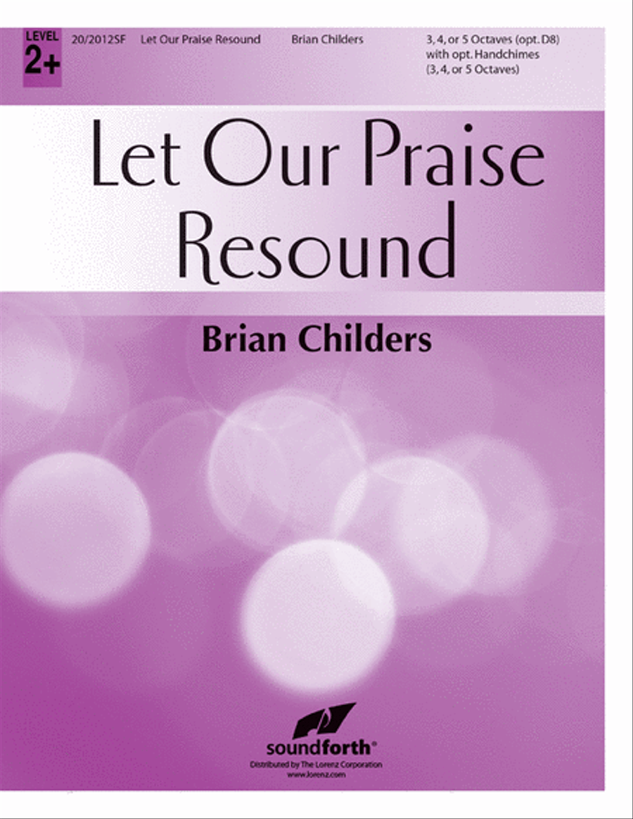 Let Our Praise Resound Let Our Praise Resound 5-Octaves scores gallery preview page 1