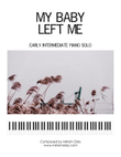 My Baby Left Me