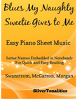 Blues My Naughty Sweetie Gives to Me Easy Piano Sheet Music