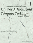 Oh For A Thousand Tongues To Sing for Brass