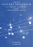Concert Praludium for Advanced Intermediate Brass Quartet