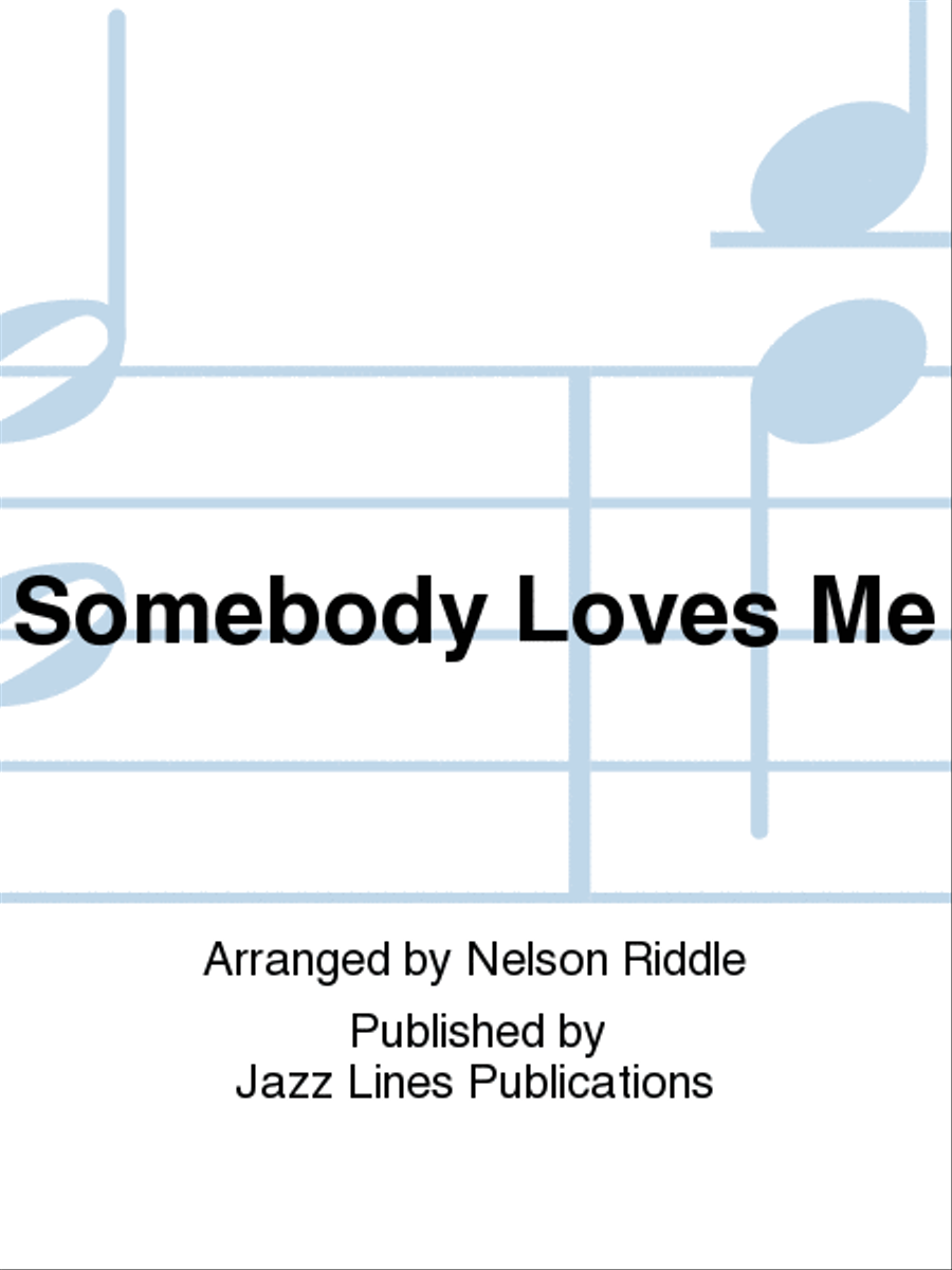 Somebody Loves Me Somebody Loves Me Big Band scores gallery preview page 1