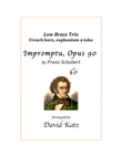 Schubert Impromptu Opus 90 for french horn, euphonium and tuba