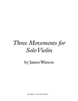 Three Movements for Solo Violin