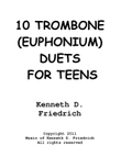 10 (Trombone) Euphonium Duets for Teens