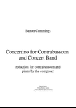 Barton Cummings: Concertino for contrabassoon and concert band, piano reduction and solo part