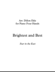 Brightest and Best