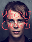 Tom Odell -- Wrong Crowd