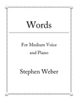 Words: Eight Songs for Medium Voice and Piano