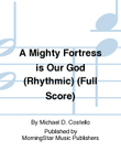 A Mighty Fortress is Our God (Rhythmic) (Full Score) mini preview