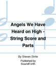 Angels We Have Heard on High - String Score and Parts