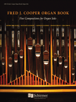 Fred J. Cooper Organ Book: Five Compositions for Organ Solo