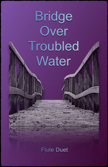 Bridge Over Troubled Water