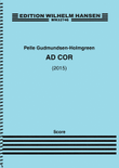 Ad Cor for Orchestra (2015)