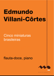 Cinco miniaturas brasileiras (flauta-doce e piano)