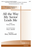 All the Way My Savior Leads