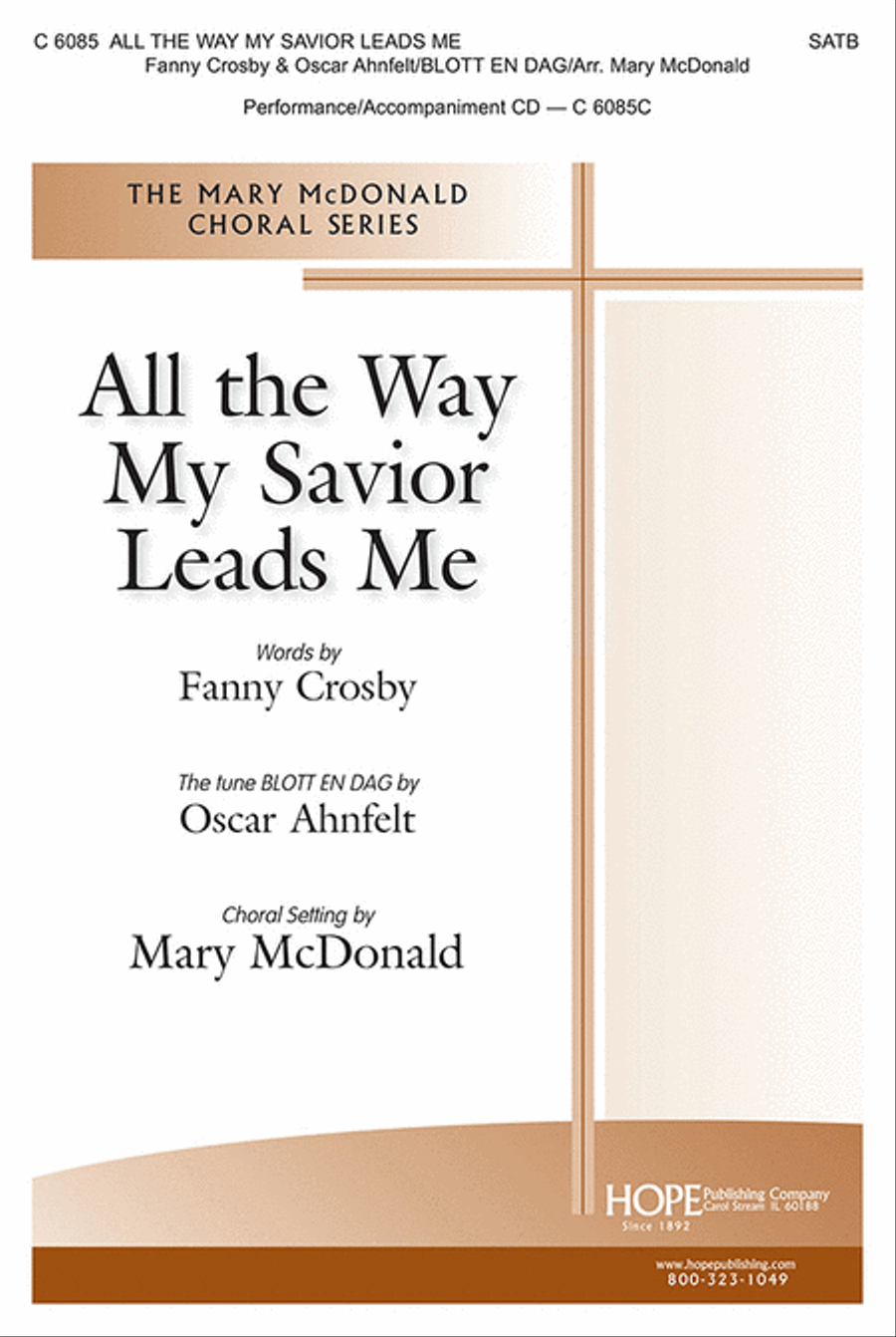 All the Way My Savior Leads 4-Part scores gallery preview page 1