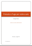 Preludio e Fuga per Violino solo