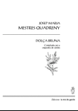 Dolça Bruna