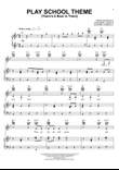 Play School Theme (There's a Bear in There)