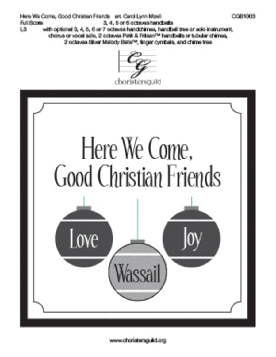 Here We Come, Good Christian Friends Full Score Handbell Choir scores gallery preview page 1