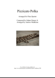 Pizzicato Polka arranged for Flute Quartet