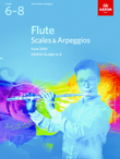 Flute Scales & Arpeggios, ABRSM Grades 6-8