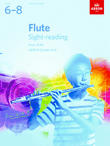 Flute Sight-Reading Tests, ABRSM Grades 6-8