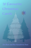 20 Favourite Christmas Carols for Flute and Alto Saxophone Duet