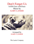 DON'T FORGET US (SATB Choir with Piano)