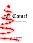 O Come!
