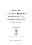 Je Veux Vivre (Romeo et Juliet) for Brass Quintet and Soloist