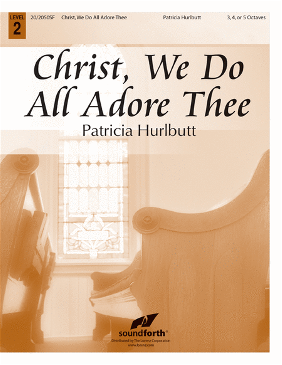 Christ, We Do All Adore Thee 5-Octaves scores gallery preview page 1