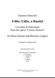 Udite Udite o Rustici - Elisir d'Amore - for Brass Quintet and Baritone