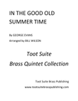 In the Good Old Summer Time