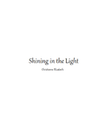Shining in the Light