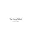 The Ferris Wheel