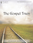 The Gospel Train (Get on Board, Little Children)