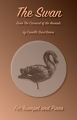 The Swan, (Le Cygne), by Saint-Saens, for Trumpet and Piano
