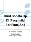 Third Sonata Op. 52 (Facsimile) for Flute And