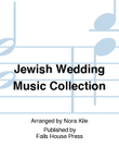 Jewish Wedding Music Collection