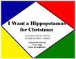 I Want A Hippopotamus For Christmas (Hippo The Hero)