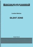 Silent Zone: A Chamber Opera